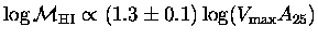 $\log{\cal M}_{\rm HI}\propto(1.3\pm0.1)\log(V_{\rm max}A_{25})$